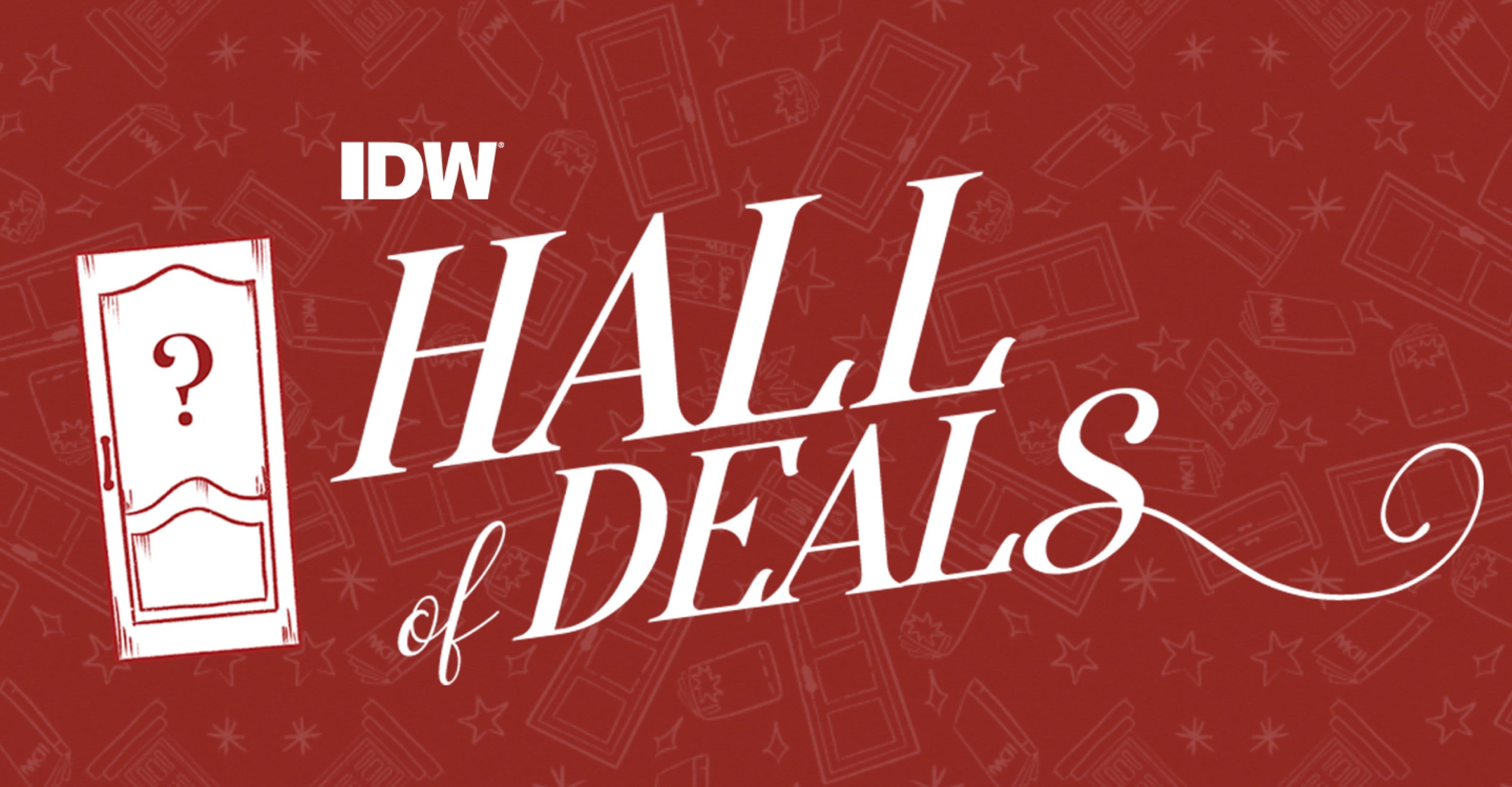 IDW "Hall of Deals" Week-Long Sale Event Promises Fans Deep Discounts and Exclusive Products for the Holidays