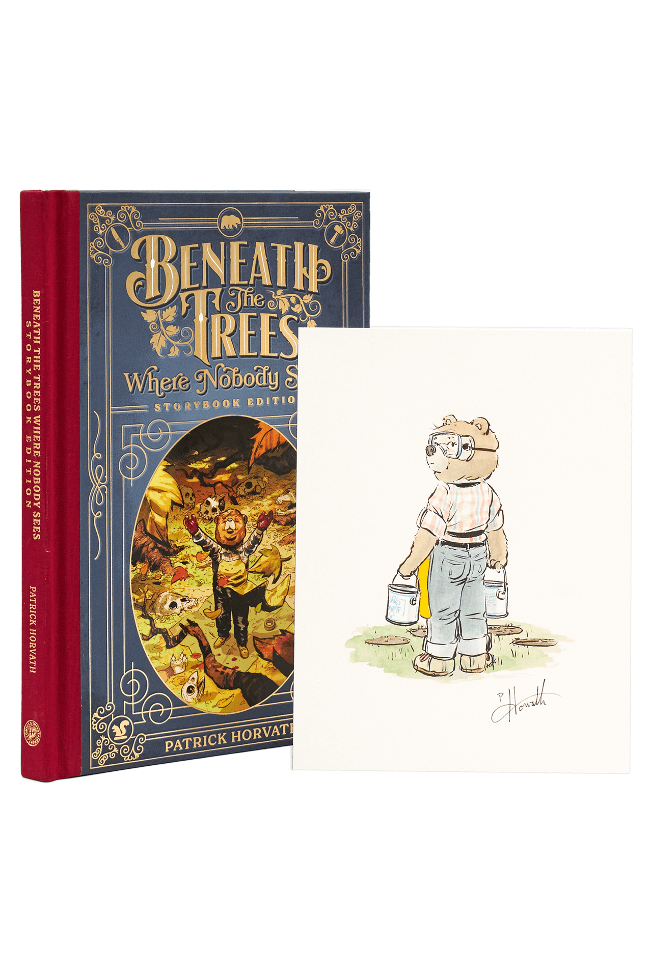 Beneath the Trees Where Nobody Sees: Storybook Edition - Collector's Art Exclusive