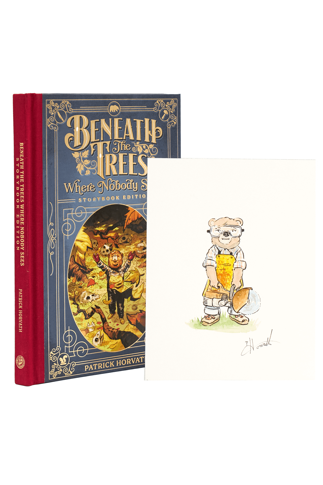 Beneath the Trees Where Nobody Sees: Storybook Edition - Collector's Art Exclusive