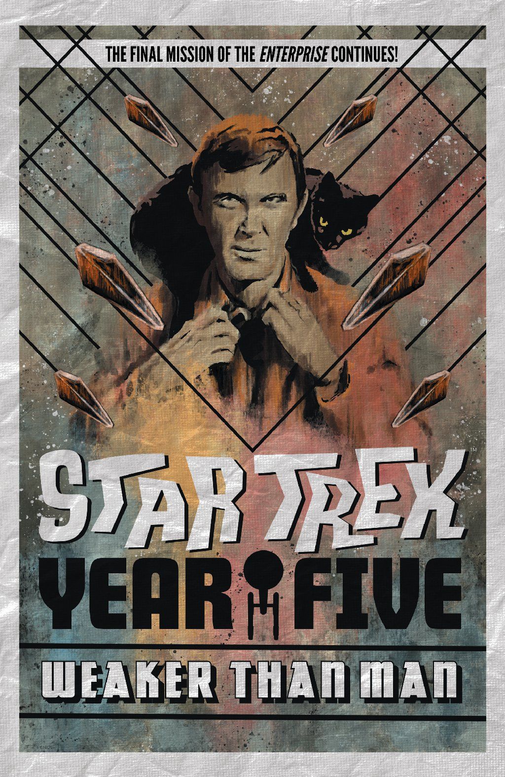 Star Trek: Year Five Book 3: Weaker Than Man