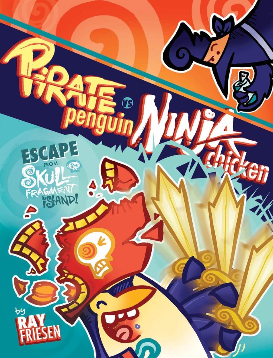 Pirate Penguin vs Ninja Chicken Volume 2: Escape From Skull-Fragment I ...