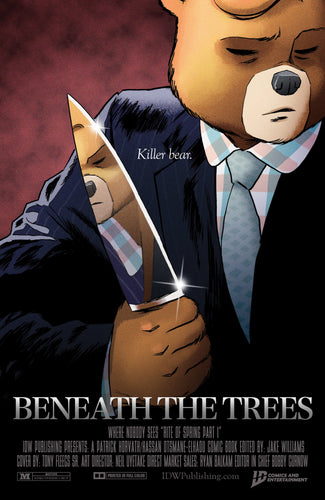 Beneath the Trees Where Nobody Sees: Rite of Spring #1 - IDW Foil Exclusive