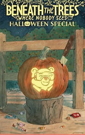 Beneath the Trees Where Nobody Sees: Halloween Special - IDW Glow in the Dark Exclusive