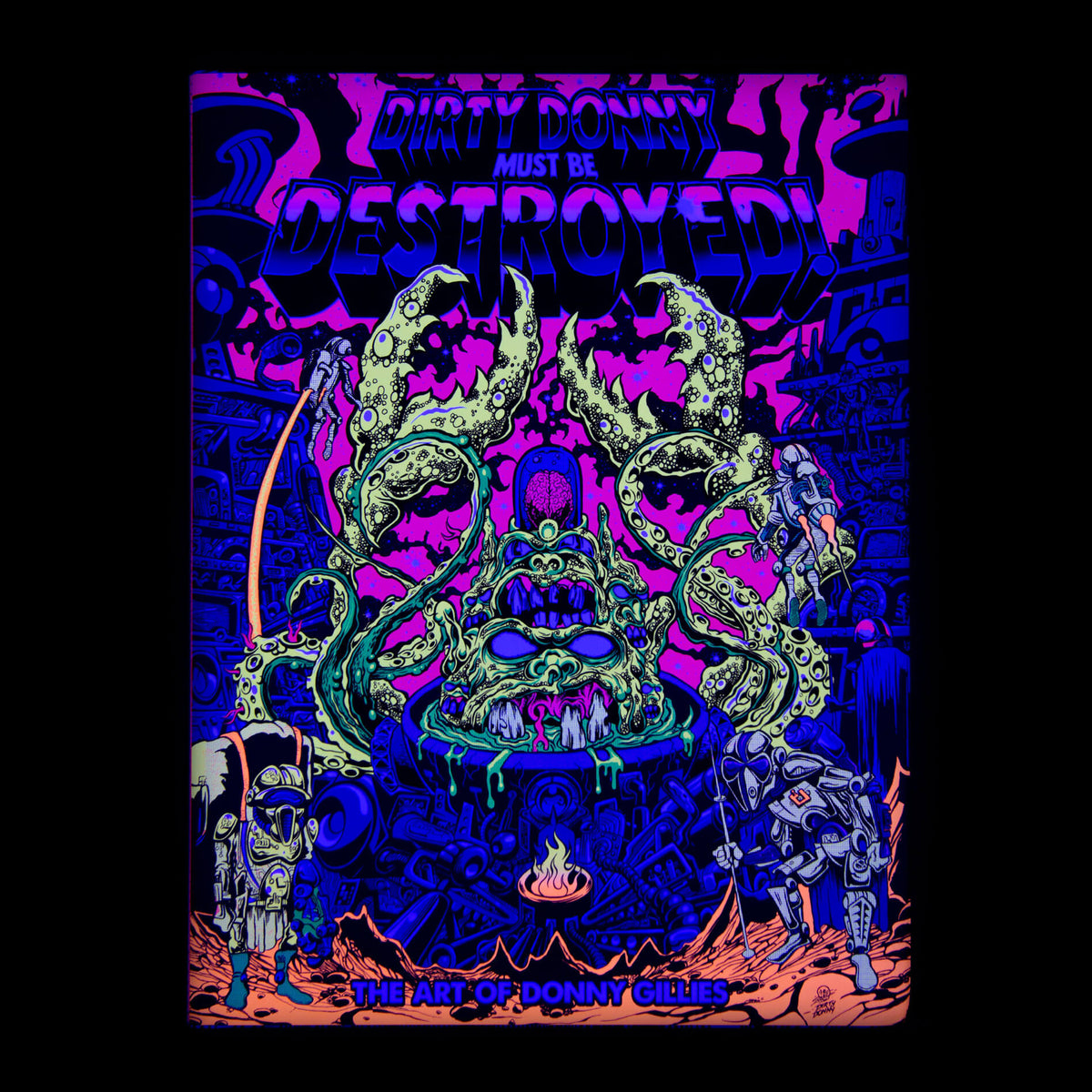 Dirty Donny Must Be Destroyed: The Art of Donny Gillies: Deluxe Edition - IDW Exclusive