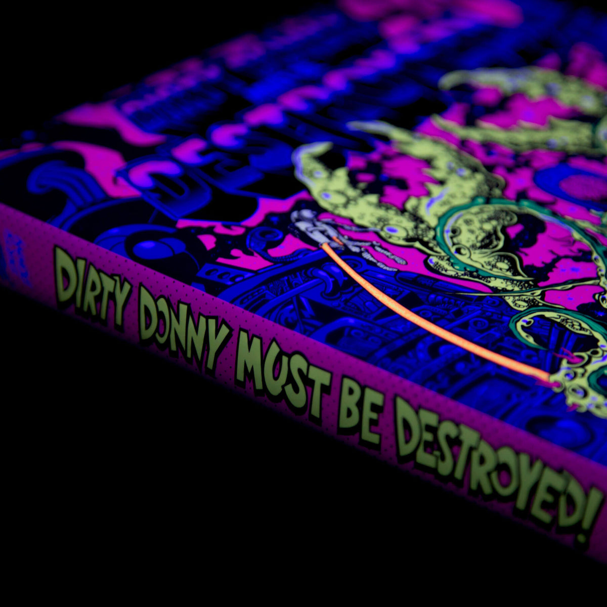 Dirty Donny Must Be Destroyed: The Art of Donny Gillies: Deluxe Edition - IDW Exclusive