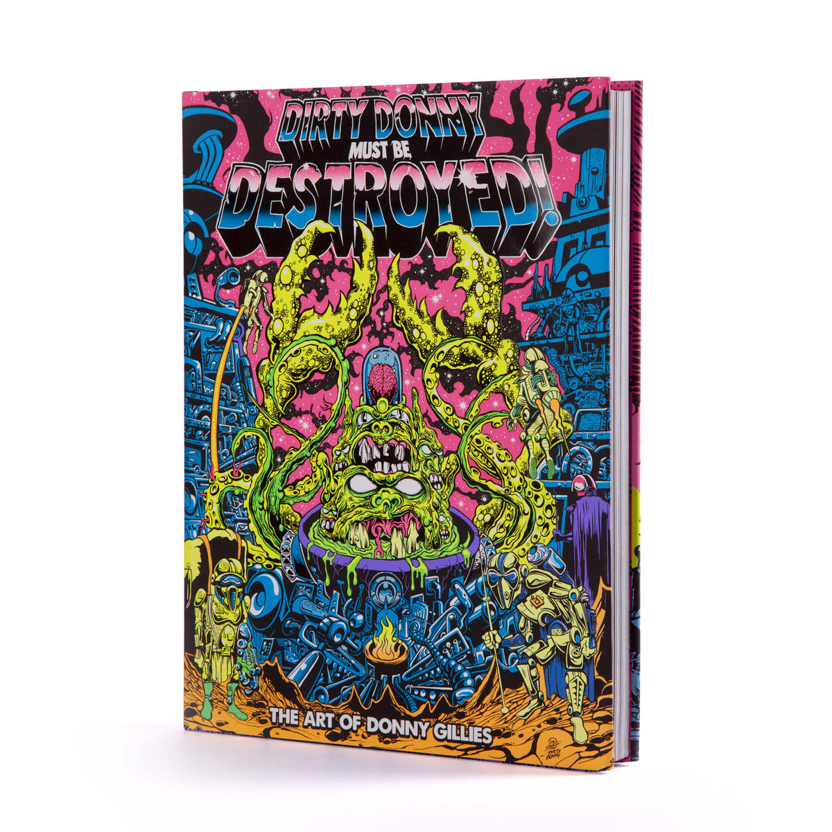 Dirty Donny Must Be Destroyed: The Art of Donny Gillies: Deluxe Edition - IDW Exclusive