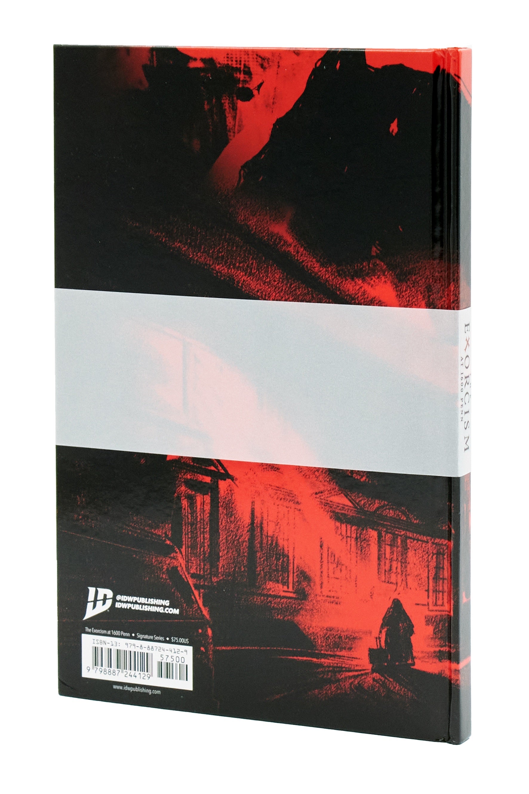 The Exorcism at 1600 Penn - IDW Signed Exclusive Hardcover