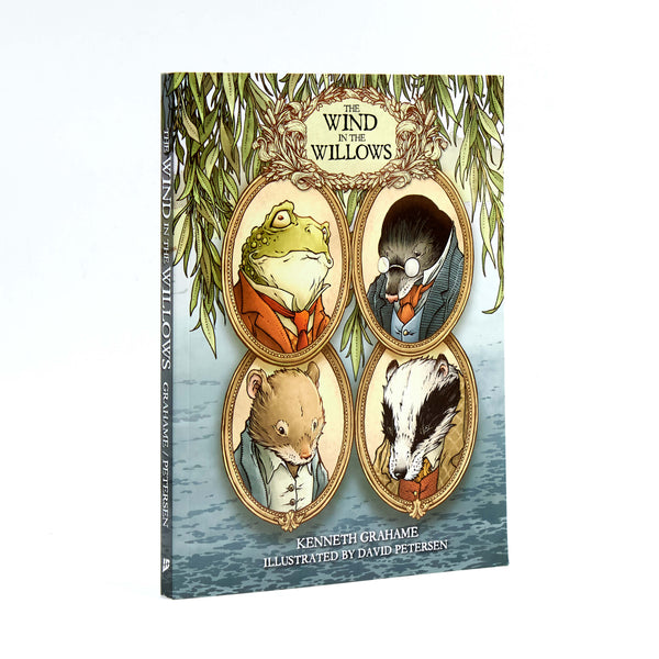 The Wind in the Willows: With Illustrations by David Petersen