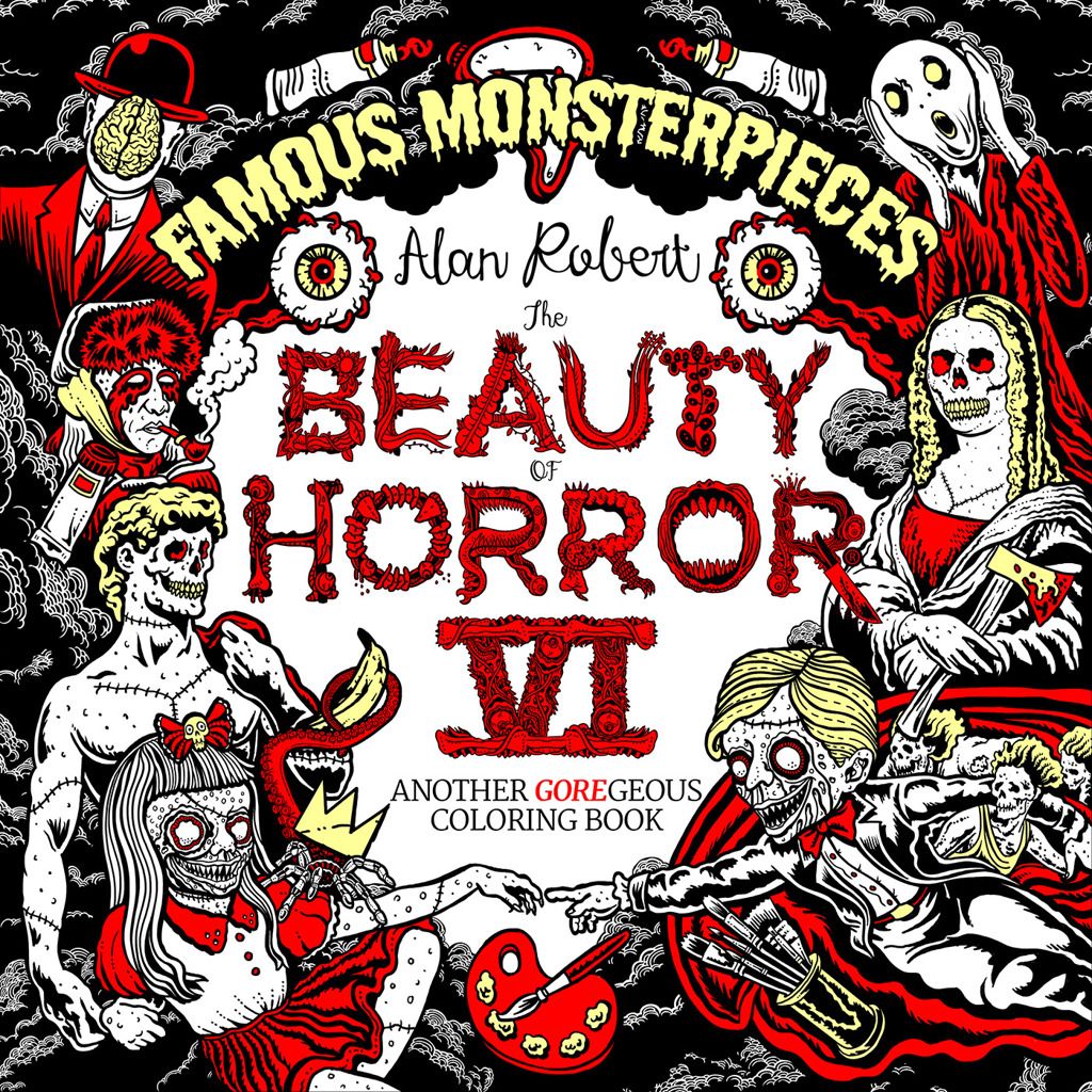 The Beauty of Horror 6: Famous Monsterpieces Coloring Book