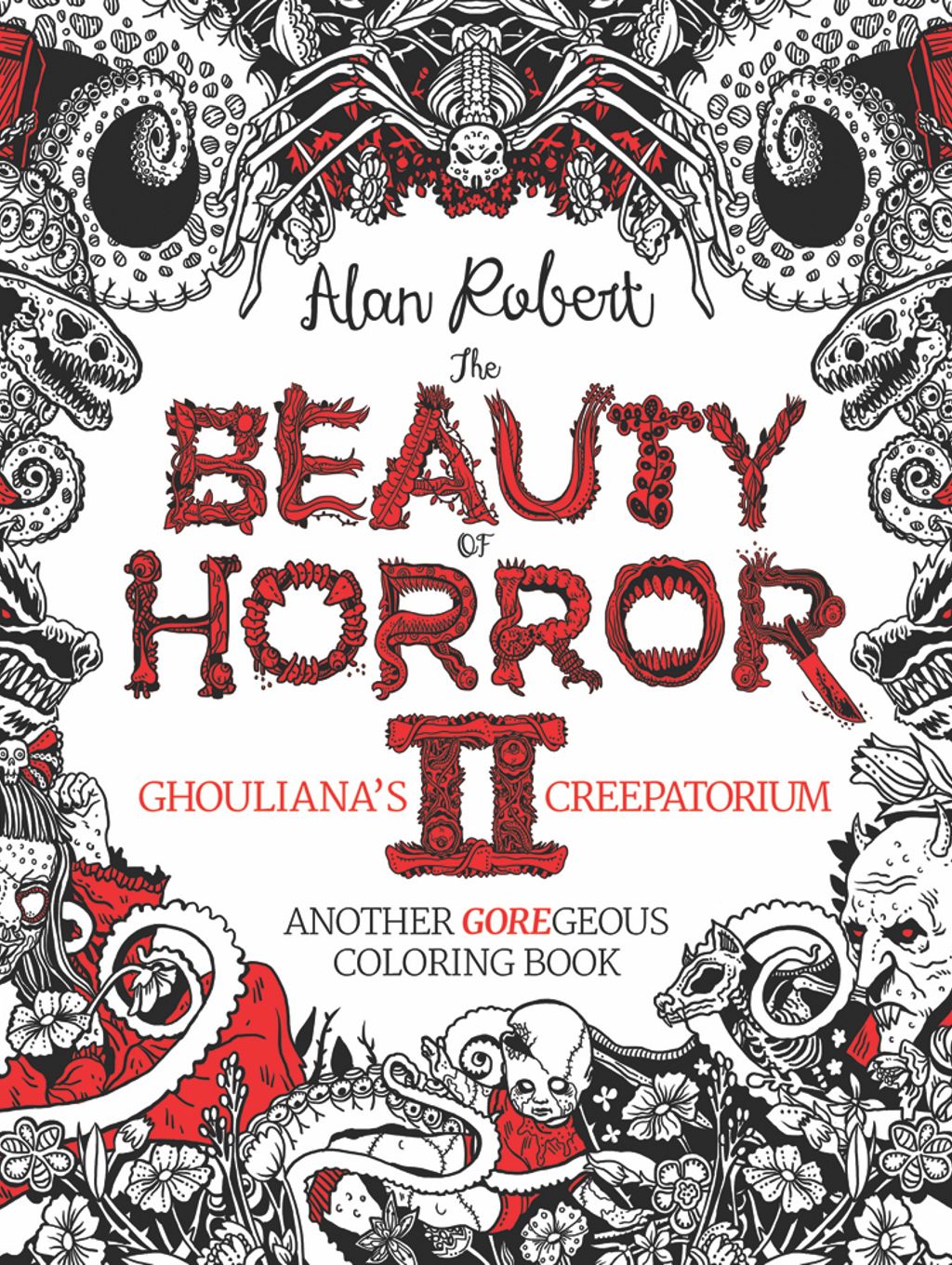 The Beauty of Horror 2 Ghouliana's Creepatorium Another GOREgeous Co