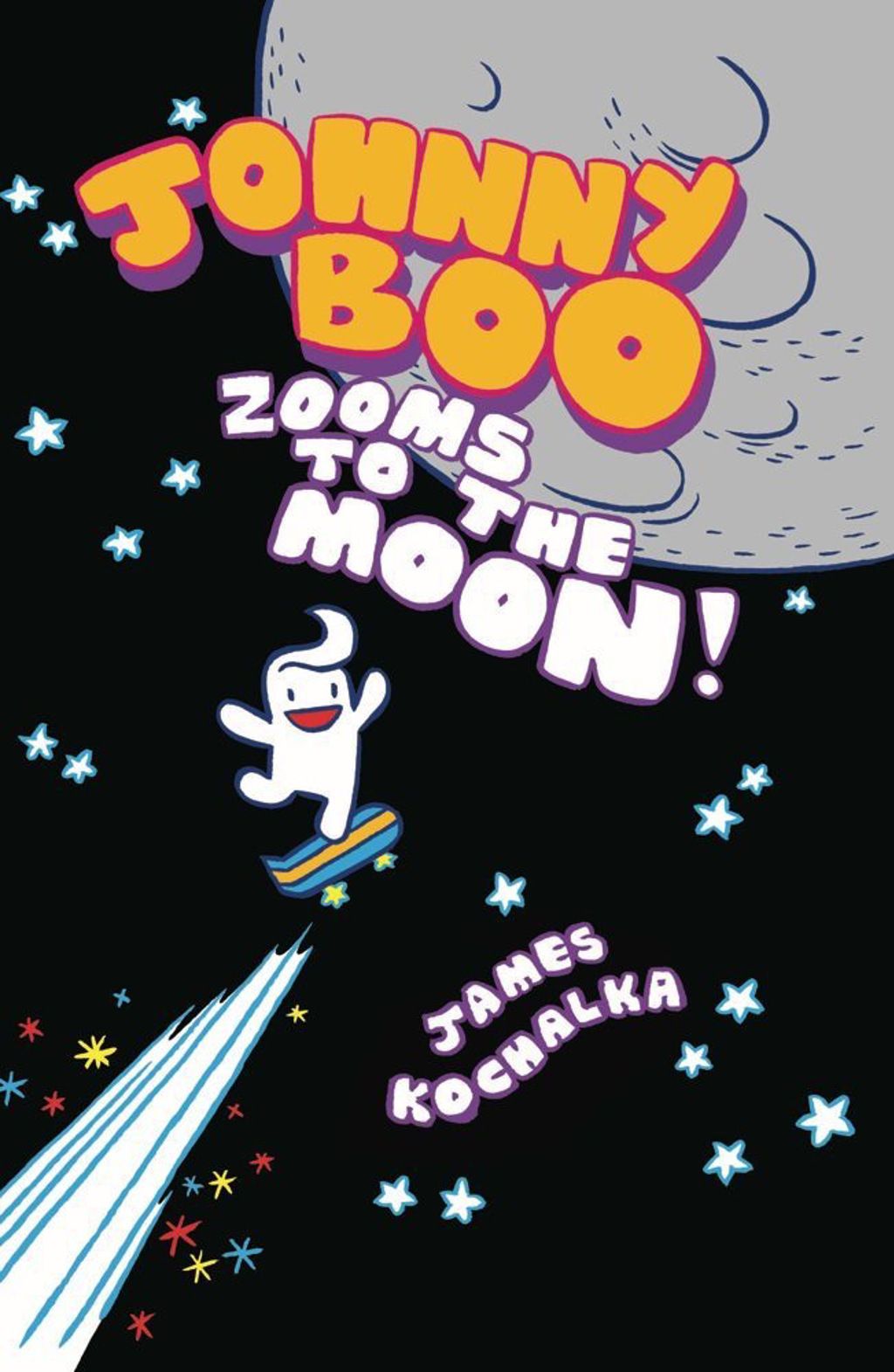 Johnny Boo Book 06: Zooms To The Moon